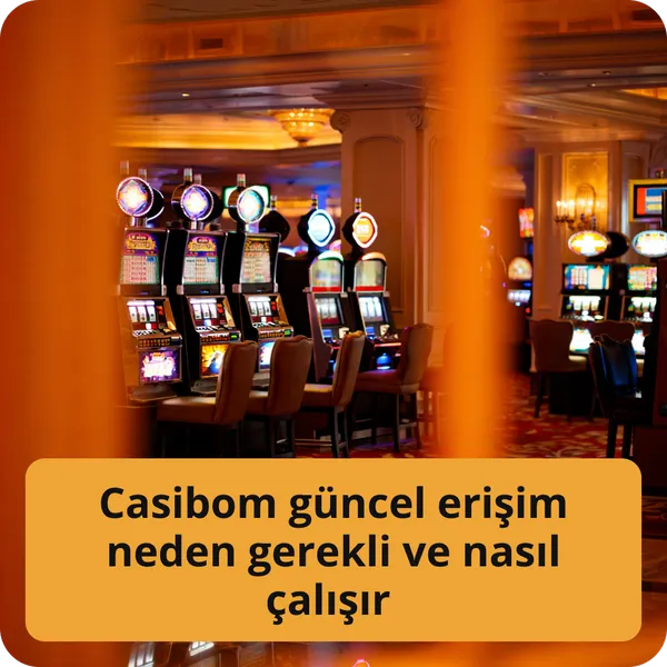 Casibom güncel erişim neden gerekli ve nasıl çalışır