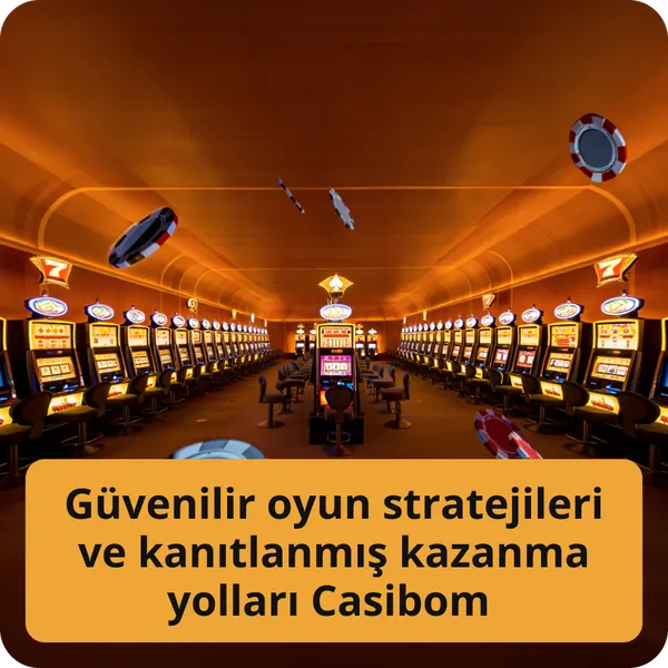Güvenilir oyun stratejileri ve kanıtlanmış kazanma yolları Casibom